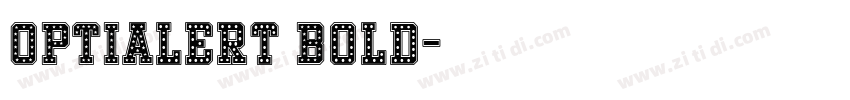 OPTIAlert Bold字体转换